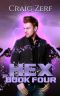 [Hex 04] • HEX Book 4 · an Urban Fantasy Novel - the Sholto Gunn Series